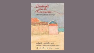 Dialoghi con il Novecento: la mostra a Pesaro